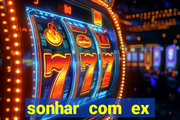 sonhar com ex colega de trabalho